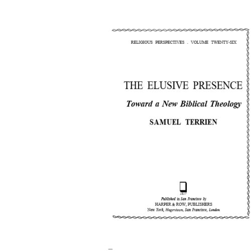 The Elusive Presence (Toward a new biblical theology). Samuel Terrien (1978) - Imagen 1