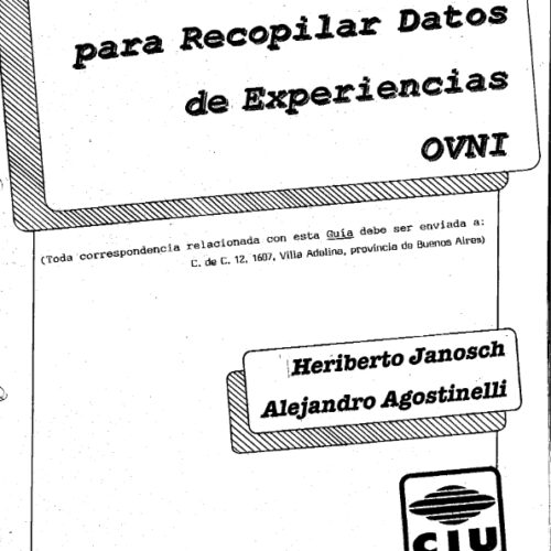 Procedimientos avistamientos OVNIs por Agostinelli-Janosch (1988) - Imagen 1