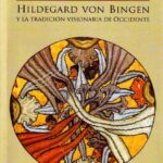 Hildegard Von Bingen,visionaria de Occidente,V.Cirlot-thumbnail