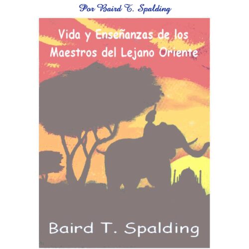 Spalding,Enseñanzas Maestros Lejano Oriente-2 - Imagen 1
