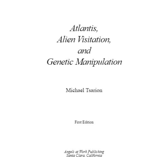 Tsarion,Atlantis,alien visitation and genetic manipulation - Imagen 1