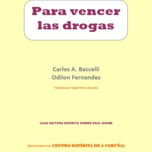 Baccelli,Para vencer las drogas