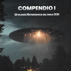 Libro "Compendio I. Ufología heterodoxa del siglo XXI"