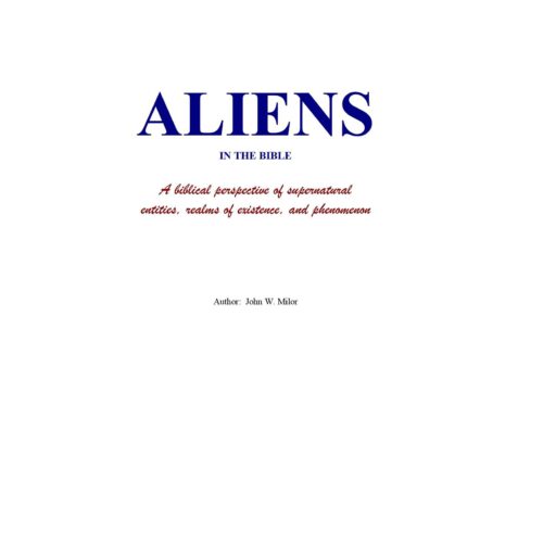 Aliens in the Bible,J.W.Milor - Imagen 1