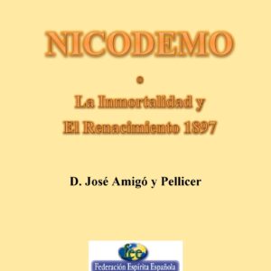 Amigo,Nicodemo,Inmortalidad y renacimiento