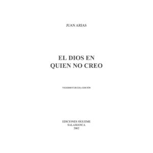 Arias,Juan,El Dios en el que yo no creo-2