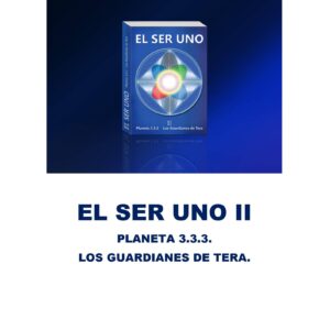 Ayaplianos.El Ser Uno.Planeta 3.3.3..Guardianes de Tera