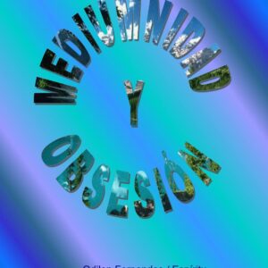 Baccelli,Mediumnidad y obsesion