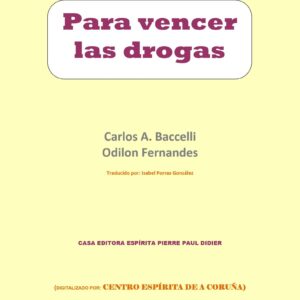 Baccelli,Para vencer las drogas