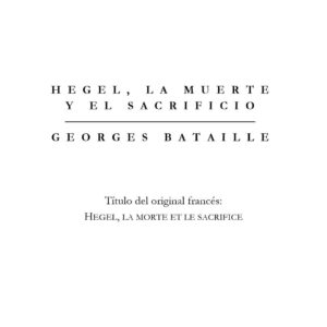 Bataille,Hegel,la muerte y el sacrificio