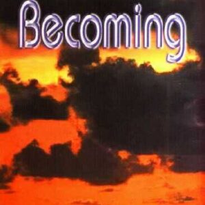 Becoming