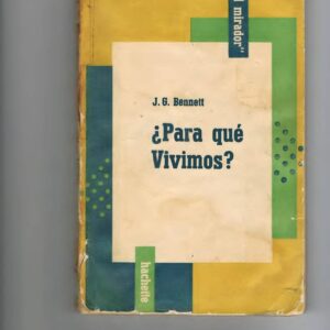 Bennett,Para que vivimos-1