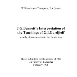 Bennett,Teachings of Gurdjieff,by W.J.Thompson