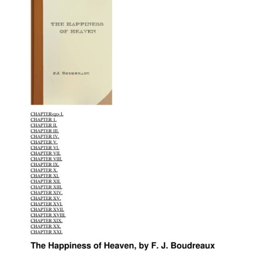 Boudreaux,F.J.,The happiness of heaven - Imagen 1