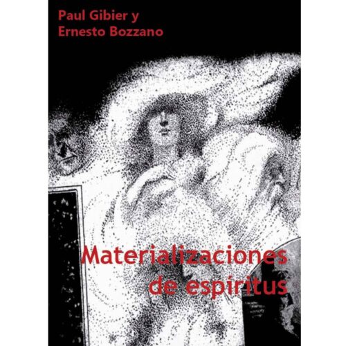 Bozzano,Materializaciones de espiritus - Imagen 1