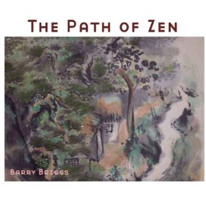 Briggs,The Path of Zen