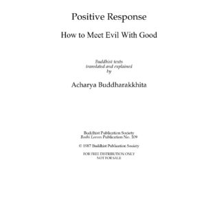 Buddharakkhita,How to meet evil with good