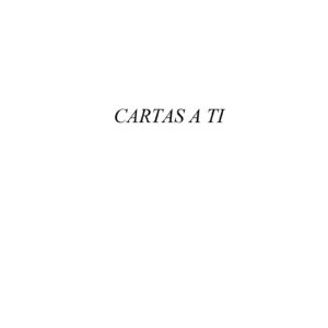Cartas a ti