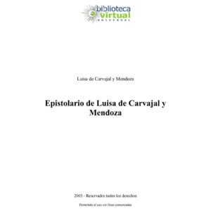 Carvajal y Mendoza,Luisa,Epistolario