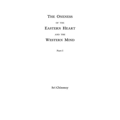 Chinmoy,Oneness of the Eastern heart and Western mind-1 - Imagen 1