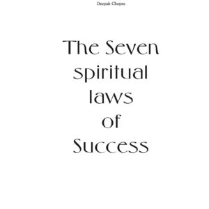 Chopra,Seven spiritual laws of success