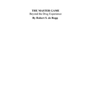 De Ropp,The Master Game