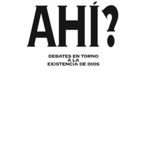 Debates en torno a la existencia de Dios