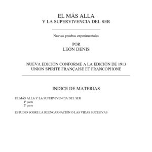 Denis,El mas alla y la supervivencia del ser