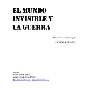 Denis,El mundo invisible y la guerra