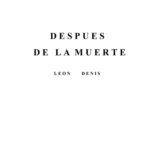 Denis,Leon,Despues de la muerte 2 - Imagen 1