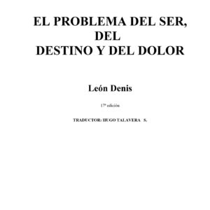 Denis,Ser,Destino y Dolor