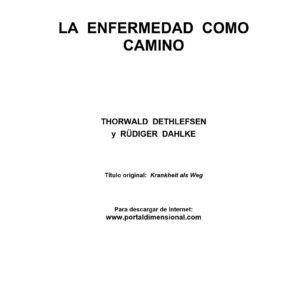 Dethlefsen,La enfermedad como camino