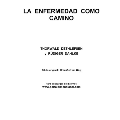 Dethlefsen,La enfermedad como camino - Imagen 1