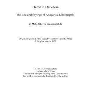 Dharmapala,Anagarika,Flame in darkness