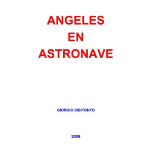 Dibitonto,Giorgio,Angeles en astronaves 2009