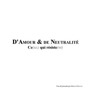 Erpicum,Amor y Neutralidad