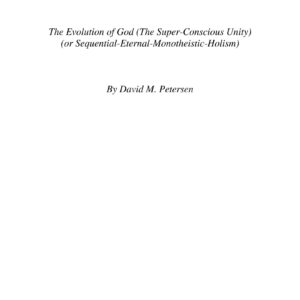 Evolution of God,D.M.Petersen