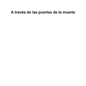 Fortune,A traves de la muerte