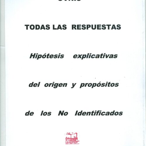 Hipotesis Explicativas OVNI,Anyo Cero - Imagen 1