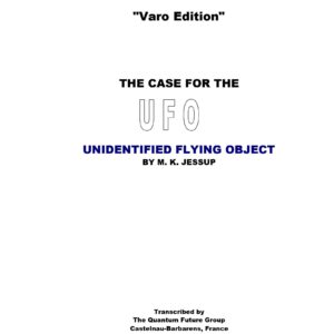 Jessup,Morris K.,The case for the UFO