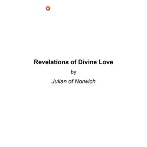 Juliana of Norwich,Revelations of Divine Love