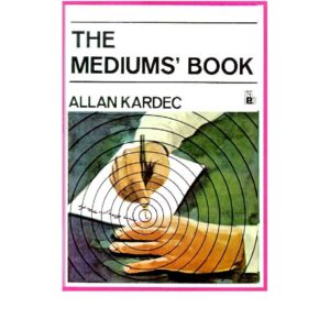 Kardec,Allan,The medium s book
