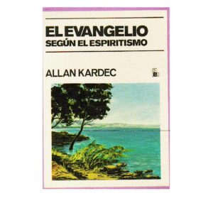 Kardec,El Evangelio segun el Espiritismo