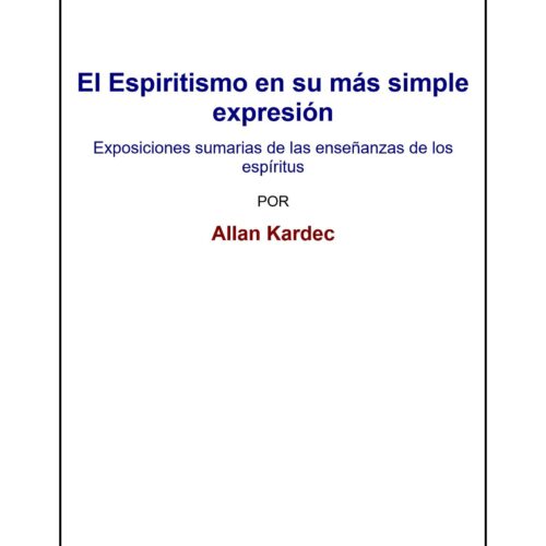 Kardec,El Espiritismo en su mas simple expresion - Imagen 1