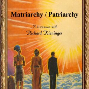 Kieninger,Matriarchy vs. Patriarchy