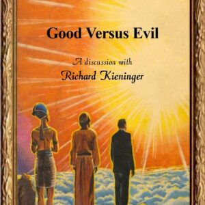 Kieninger,Richard,Good versus evil