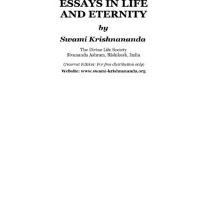 Krishnananda,Essay in life and eternity