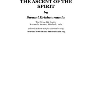 Krishnananda,The ascent of the spirit