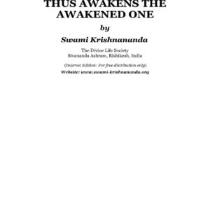 Krishnananda,Thus awakens the Awakened One