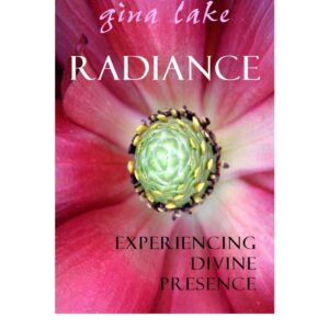 Lake,Gina,Radiance,Experiencing divine presence